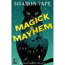 Magick & Mayhem
