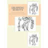 Drawing Robots: Learning to draw amazing unusual subjects