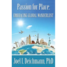 Passion for Place: Embracing Global Wanderlust