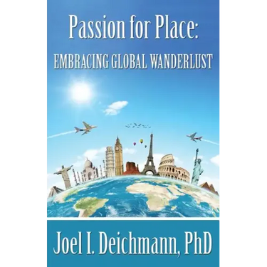 Passion for Place: Embracing Global Wanderlust