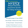 NYSTCE Bilingual Education Assessments Spanish - Test Taking Strategies