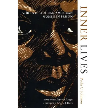 Inner Lives: Voices of African American Women in Prison