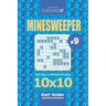 Sudoku Minesweeper - 200 Easy to Medium Puzzles 10x10 (Volume 9)