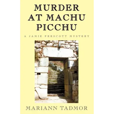 Murder at Machu Picchu