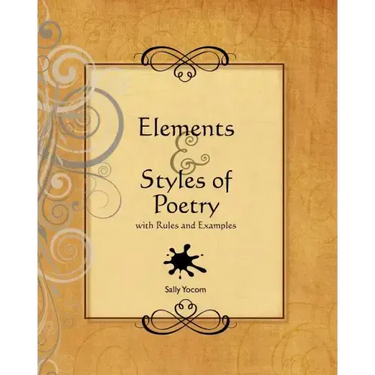 Elements and Styles of Poetry: with Rules and Examples