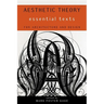 Aesthetic Theory: Essential Texts for Architecture and Design