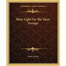 More Light on the Tarot Trumps