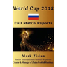 World Cup 2018 Full Match Reports