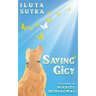 Saving Gigy
