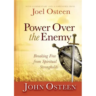 Power Over the Enemy: Breaking Free from Spiritual Strongholds