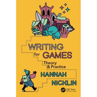 Writing for Games: Theory and Practice