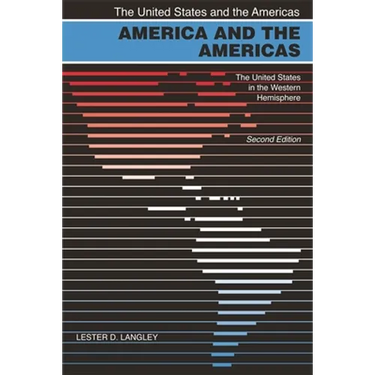 America and the Americas: The United States in the Western Hemisphere