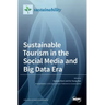 Sustainable Tourism in the Social Media and Big Data Era