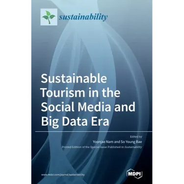 Sustainable Tourism in the Social Media and Big Data Era