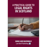 A Practical Guide to Legal Rights in Scotland