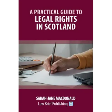 A Practical Guide to Legal Rights in Scotland