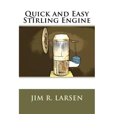 Quick and Easy Stirling Engine