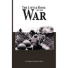 The Little Book of the War