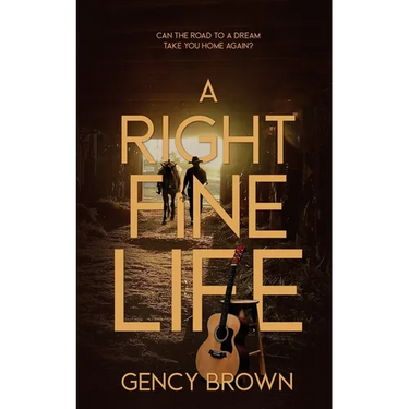 A Right Fine Life