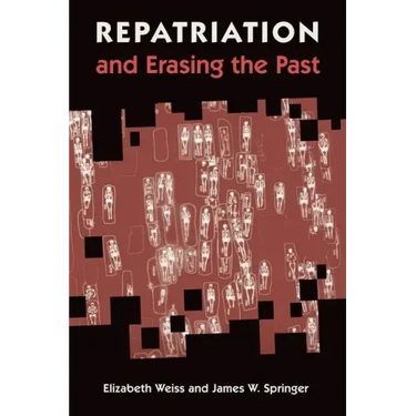 Repatriation and Erasing the Past