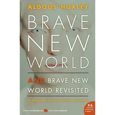 Brave New World and Brave New World Revisited