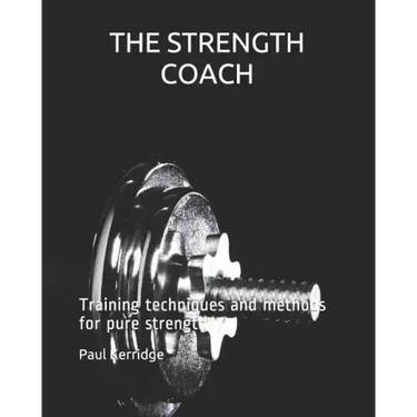 THE STRENGTH COACH Training techniques and methods: Training techniques and methods for pure strength