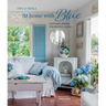 At Home with Blue: Soothing Spaces for Restful Living