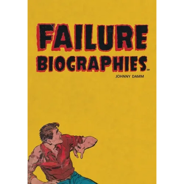 Failure Biographies