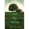 Eat the Moon
