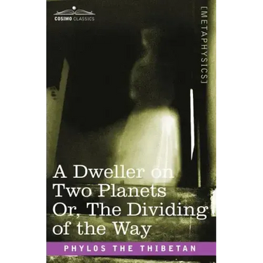 A Dweller on Two Planets Or, the Dividing of the Way