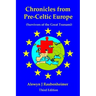 Chronicles from pre-Celtic Europe: (Survivors of the Great Tsunami)