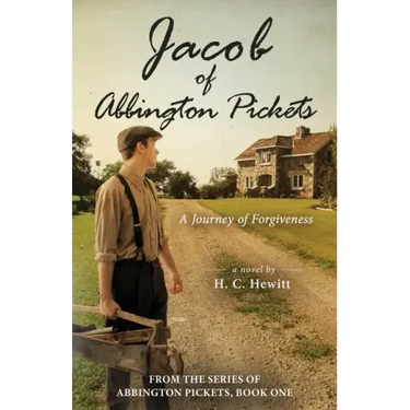 Jacob of Abbington Pickets: A Journey of Forgiveness