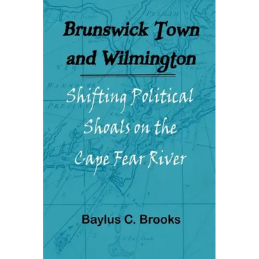 Brunswick Town and Wilmington