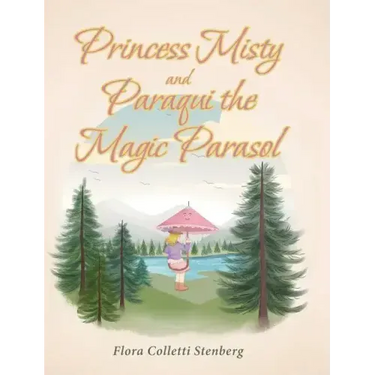 Princess Misty and Paraqui the Magic Parasol
