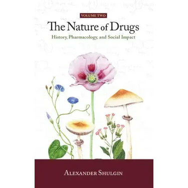 The Nature of Drugs Vol. 2: History, Pharmacology, and Social Impact