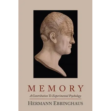 Memory; A Contribution to Experimental Psychology