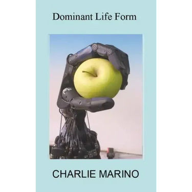 Dominant Life Form: Off the grid hackers labor to create intelligent robots on Earth