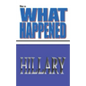 This is what happened Hillary