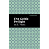 The Celtic Twilight