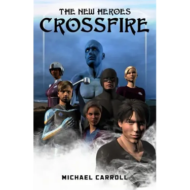 The New Heroes: Crossfire