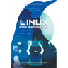 Linux for Beginners: How to Master the Linux Operating System and Command Line form Scratch