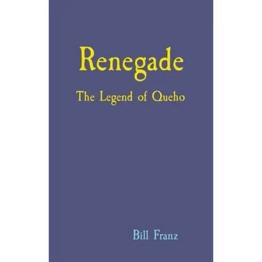 Renegade: The Legend of Queho