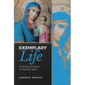 Exemplary Life: Modelling Sainthood in Christian Syria