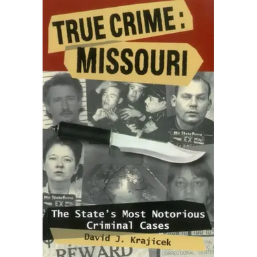 True Crime: Missouri
