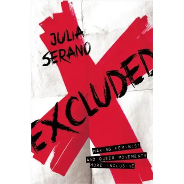 Excluded: Making Feminist and Queer Movements More Inclusive