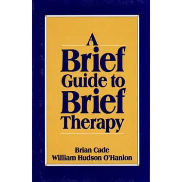 Brief Guide to Brief Therapy