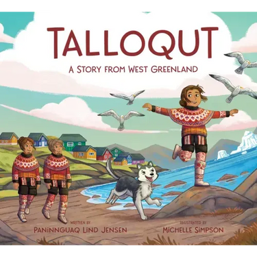 Talloqut: A Story from West Greenland: English Edition