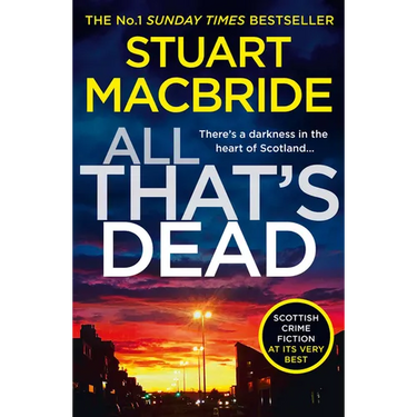 All That's Dead: The New Logan McRae Crime Thriller from the No.1 Bestselling Author