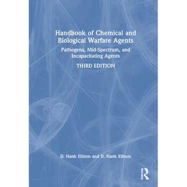 Handbook of Chemical and Biological Warfare Agents, Volume 2: Nonlethal Chemical Agents and Biological Warfare Agents