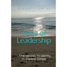 Yoga of Leadership: The Secret to Sanity in Insane Times